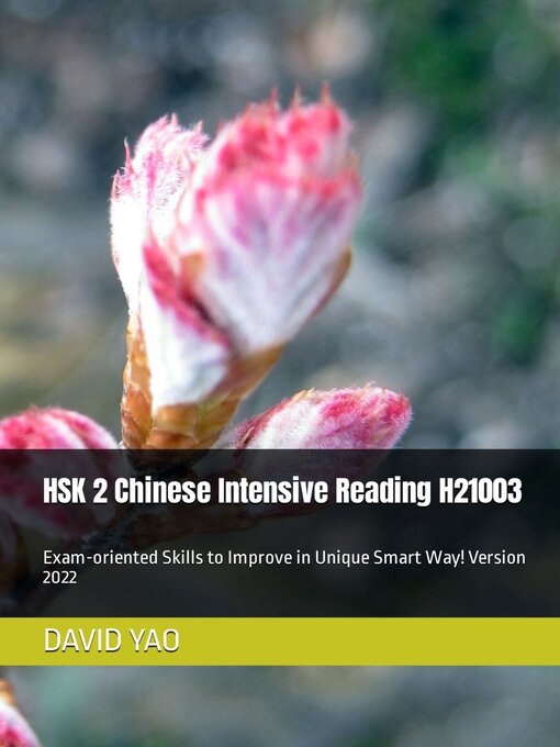 Title details for HSK 2 Chinese Intensive Reading H21003 汉语水平考试二级考试 by DAVID YAO - Available